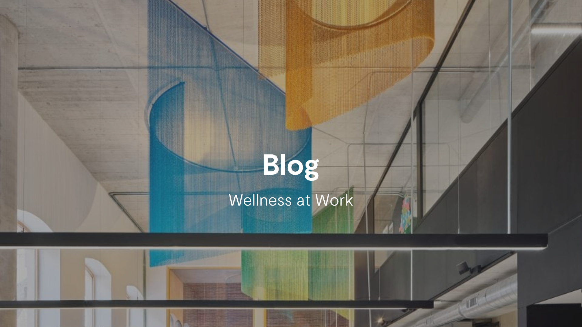 Blog: Wellness at Work